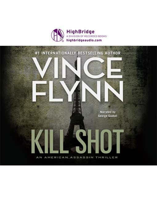 Title details for Kill Shot by Vince Flynn - Available